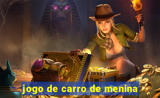 jogo de carro de menina